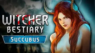 The Witcher. Bestiary. Succubus