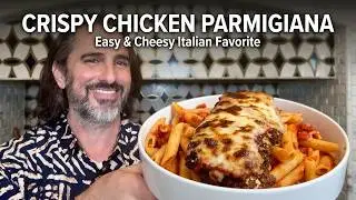 Crispy Chicken Parmigiana | Easy Classic Italian-American Recipe (Better Than Takeout!)