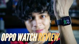 Oppo Watch Review [Pros and Cons]