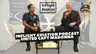 United Capt Madonna - InSight Aviation Podcast S03E03