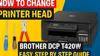 NOW CHANGE PRINTER HEAD DCP T420W STEP BY STEP
