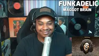 FUNKADELIC - MAGGOT BRAIN | REACTION