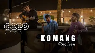 KOMANG - RAIM LAODE | DeepList Cover