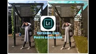 Tutorial Edit Foto Lightroom CC Android || Edit Photo Android