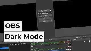 OBS Dark Mode (How To Use The Dark Theme)