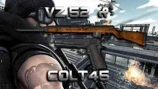[Gameplay] Weapon: Vz 52 & Colt 45