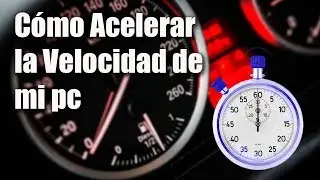 CÓMO ACELERAR LA VELOCIDAD DE MI WINDOWS 7, 8, 8.1 Y 10 METÓDO MUY SENCILLO Y EFECTIVO!