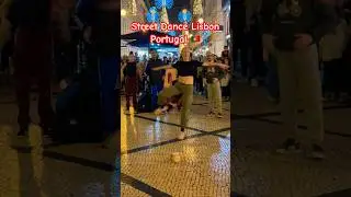 Street Dance Lisbon #dance #lisbon #portugal #dancer #shorts #viral #trending #shortsfeed #travel