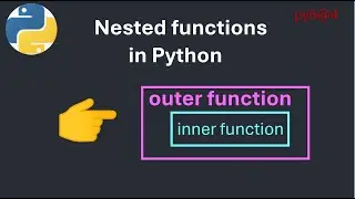 py6@4 Nested Functions in Python Explained Inner & Outer Functions with Real Example