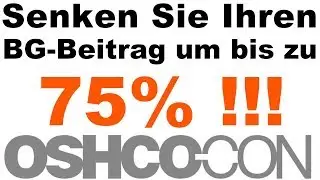 Senken Sie Ihren BG-Beitrag mit OSHCO-CON