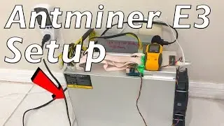 Antminer E3 Setup Tutorial & Review For Bitmain ASIC Ethereum Mining Setup
