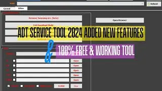 ADT Service Tool 2024 Added New Features || 100% Free & Working Tool