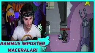RAMMUS53 AMONG US  IMPOSTOR OLDUĞU OYUNLAR