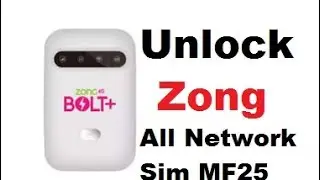 ZONG MF25 Unlock  How to Unlock Zong 4G Device MF25 All network unlock 4g BOLT+Done
