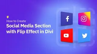 How to create a social network section in the Divi theme with Divi flip box module?
