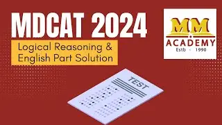 MDCAT 2024 EXAM Question Solution | Logical Reasoning and English