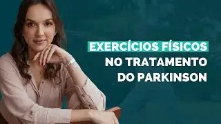 Exercícios físicos no tratamento do Parkinson