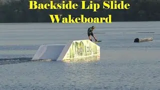 How to Backside Lip Slide Wakeboard .Best Wakeboard Tutorial. БекЛип Вейкборд.