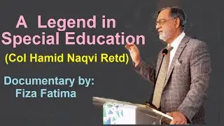 A Legend in Special Education  by Fiza Fatima