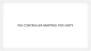 PS4 Controller Mapping For Unity
