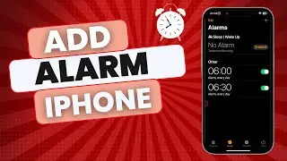 How To Add An Alarm On iPhone