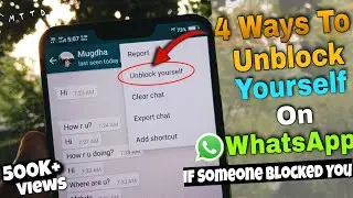 How To Unblock Yourself On WhatsApp In 2023 If Someone Blocked You (4 Ways)!!