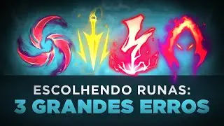 3 ERROS COMUNS AO ESCOLHER RUNAS - SÉRIE BÁSICOS