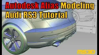 Autodesk Alias FREE Tutorial | Chapter 3 | Audi RS3 Course | MS3D