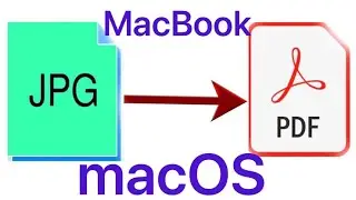 JPG FOTOĞRAFLARI -PDF- FORMATINA DÖNÜŞTÜRME -macOS-