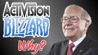 ATVI Stock - Why Did Warren Buffet Buy Activision?