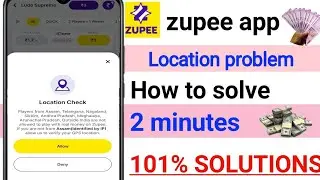 zupee Ludo app Location problem solve kaise kare | How to solve zupee app location problem