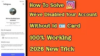 How To Solve We've Disabled Your Account Without identity 2026 | enable disabled instagram account |