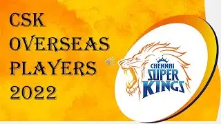 CSK Overseas Players 2022 #CSK #overseas #players