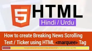HTML Tutorial: Create a Breaking News Scroller / Ticker with Marquee Tag | Sanjay #webdevelopment