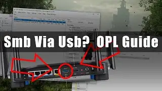 OPL SMB Over Usb?  On Old Router Guide