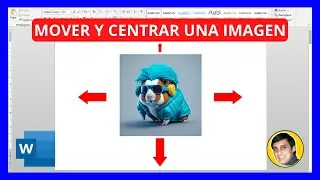 Cómo MOVER LIBREMENTE una IMAGEN en WORD