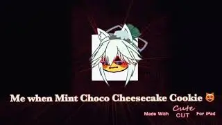 Mint Choco Cheesecake Cookie 😻😻 (NEW CRK OC!!)