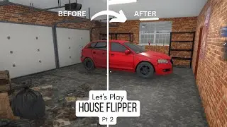 Let's Play House Flipper Pt2
