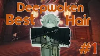 [Deepwoken] Best Hair Combos #1
