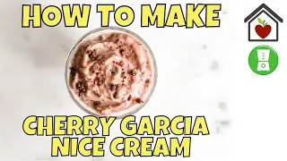 How to make Cherry Garcia Nice Cream