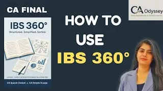 CA Final IBS | How to Use IBS 360 to Crack Paper 6 | CA Simple Duseja | CA Sparsh Dodani