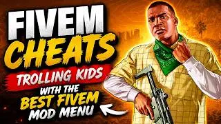 FiveM Cheats - Trolling Kids with The Best Fivem Mod Menu