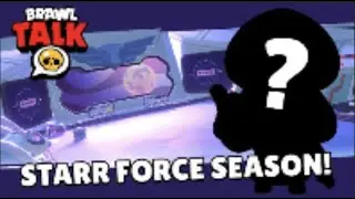 Brawl Talk STAR FORCE SEASON 5! СЛИВ!?!?