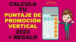 I am a teacher: Calculate your 2023 vertical promotion score + gift