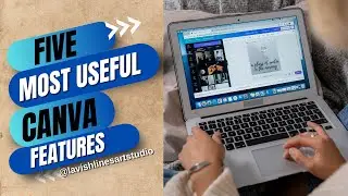 5 Most Useful Canva Features You Must Know.