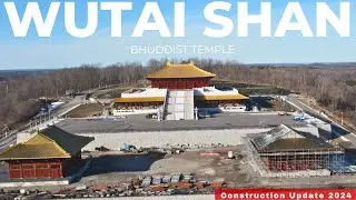 Canada's Largest Buddhist  Temple Complex Construction Update