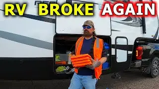 RV Broke Again, Camping Area Trashed, RV Parks Too Pricey | RV Living