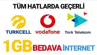 Tüm Hatlarda Geçerli 1 GB Bedava İnternet