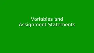 Chapter 2: Variables and Assignments