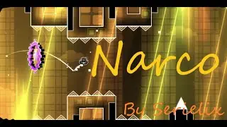 Narco by Serielix | Geometry Dash